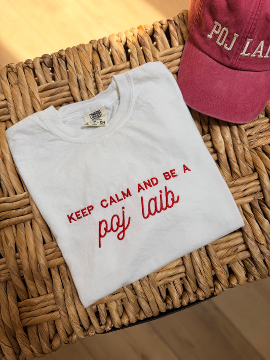Keep Calm and Be A Poj Laib Boxy Crop Tee