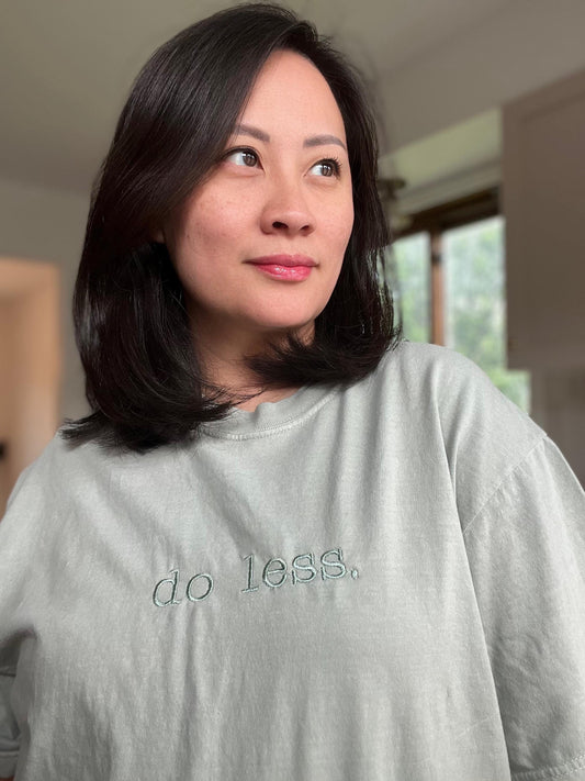 Do Less T-shirt